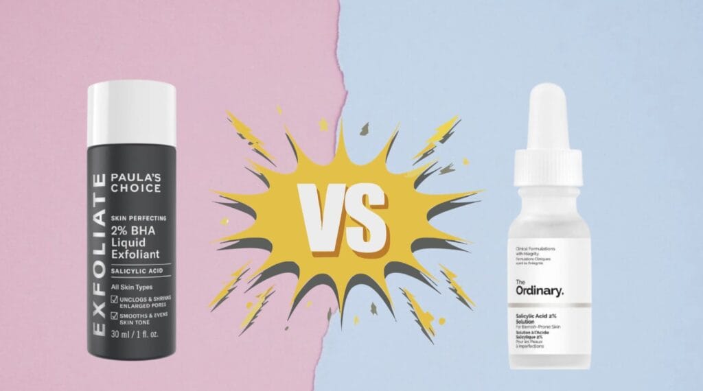Paula’s Choice vs. The Ordinary